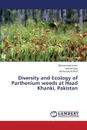 Diversity and Ecology of Parthenium weeds at Head Khanki, Pakistan - Umair Muhammad, Ilyas Umbrin, Altaf Muhammad