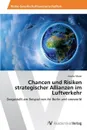 Chancen Und Risiken Strategischer Allianzen Im Luftverkehr - Moser Amalia