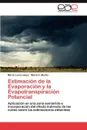 Estimacion de La Evaporacion y La Evapotranspiracion Potencial - Mar a. Laura L. Pez, Mar a. C. Mart N., Maria Laura Lopez