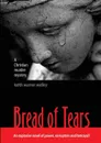 Bread of Tears - Keith Walley