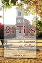 24 Tips for Students to Succeed in College - Sharon Hill