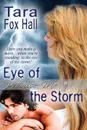 Eye of the Storm - Tara Fox Hall