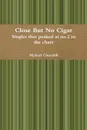 Close But No Cigar - Singles that peaked at no.2 in the chart - Michael Churchill