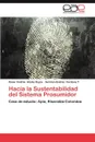 Hacia La Sustentabilidad del Sistema Prosumidor - C. Sar Andr S. Alzate Hoyos, Germ N. Andr S. Cardona T., Cesar Andres Alzate Hoyos