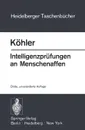 Intelligenzprufungen an Menschenaffen - W. Köhler