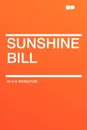 Sunshine Bill - W H G Kingston