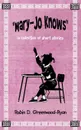 Mary-Jo Knows. A Collection of Short Stories - Robin D. Greenwood-Ryan