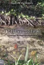 The Harrowed Path. A Journey Through Schizophrenia - John Dw MacDonald