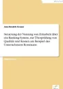 Steuerung der Nutzung von Zeitarbeit uber ein Ranking-System, zur Uberprufung von Qualitat und Kosten am Beispiel des Unternehmens Rossmann - Jens-Hendrik Krause