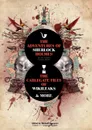 The Adventures of Sherlock Holmes and The Cablegate Files of Wikileaks - Sir Arthur Conan Doyle