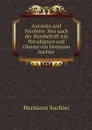 Aucassin und Nicolette. Neu nach der Handschrift mit Paradigmen und Glossar von Hermann Suchier - Hermann Suchier