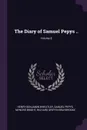 The Diary of Samuel Pepys ..; Volume 8 - Henry Benjamin Wheatley, Samuel Pepys, Mynors Bright