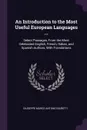 An Introduction to the Most Useful European Languages ... Select Passages, From the Most Celebrated English, French, Italian, and Spanish Authors, With Translations - Giuseppe Marco Antonio Baretti