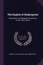 The English of Shakespeare. Illustrated in a Philological Commentary On His Julius Caesar - George Lillie Craik, William James Rolfe