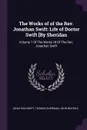 The Works of of the Rev. Jonathan Swift. Life of Doctor Swift .By Sheridan: Volume 1 Of The Works Of Of The Rev. Jonathan Swift - Jonathan Swift, Thomas Sheridan, John Nichols