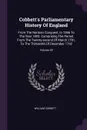 Cobbett's Parliamentary History Of England. From The Norman Conquest, In 1066 To The Year 1803. Comprising The Period From The Twenty-second Of March 1791, To The Thirteenth Of December 1792; Volume 29 - William Cobbett