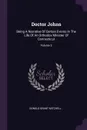 Doctor Johns. Being A Narrative Of Certain Events In The Life Of An Orthodox Minister Of Connecticut; Volume 2 - Donald Grant Mitchell