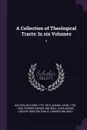 A Collection of Theological Tracts. In six Volumes: 5 - Richard Watson, John Adams