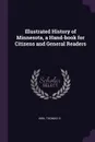 Illustrated History of Minnesota, a Hand-book for Citizens and General Readers - Thomas H Kirk