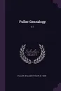 Fuller Genealogy. V.1 - William Hyslop Fuller