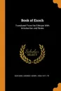 Book of Enoch. Translated From the Ethiopic With Introduction and Notes - George Henry Schodde