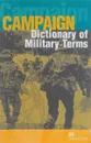 Campaign Dict of Military Terms - Bloomsbury