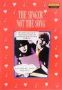 The Singer Not the Song (New Wave Readers) (New Wave Readers) - Audrey Erskine Lindop, Liz Driscoll