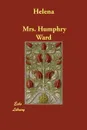 Helena - Mrs. Humphry Ward