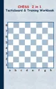 Chess 2 in 1 Tacticboard and Training Workbook - Theo von Taane