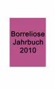 Borreliose Jahrbuch 2010 - Ute Fischer, Bernhard Siegmund