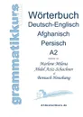 Worterbuch Deutsch-Englisch-Afghanisch-Persisch Niveau A2 - Marlene Milena Abdel Aziz-Schachner, Benusch Houshang