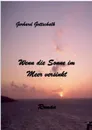 Wenn die Sonne im Meer versinkt - Gerhard Gottschalk