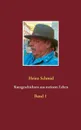 Kurzgeschichten aus meinem Leben - Heinz Schmid