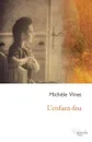 L'enfant-feu - Michèle Vinet