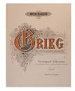 Grieg. Norwegische Volksweisen. Opus 66. Ноты  - Эдвард Григ