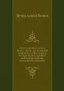 Oration of Henry Armitt Brown : on the one hundredth anniversary of the meeting of Congress in Carpenters' Hall and proceedings in connection therewith - Henry Armitt Brown