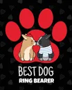 Best Dog Ring Bearer. Best Man Furry Friend . Wedding Dog . Dog of Honor . Country . Rustic . Ring Bearer . Dressed To The Ca-nines . I Do - Patricia Larson