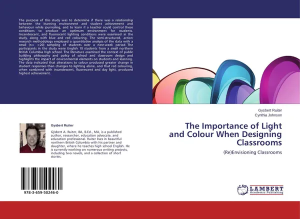 Обложка книги The Importance of Light and Colour When Designing Classrooms, Gysbert Ruiter and Cynthia Johnson