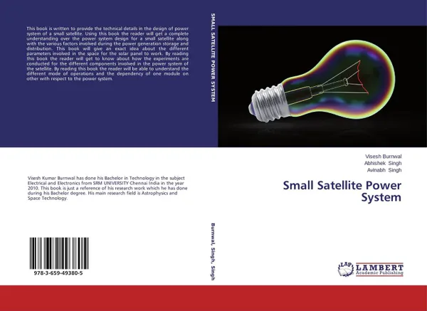 Обложка книги Small Satellite Power System, Visesh Burnwal,Abhishek Singh and Avinabh Singh