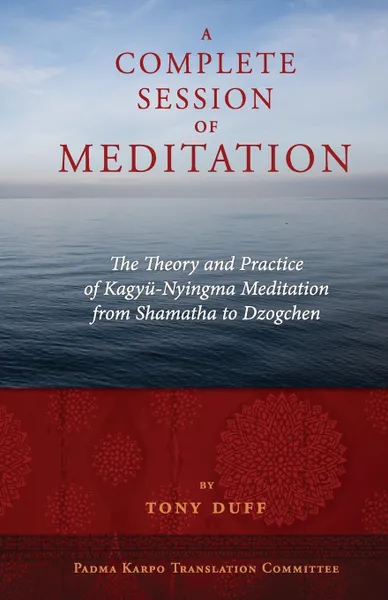 Обложка книги A Complete Session of Meditation, Tony Duff