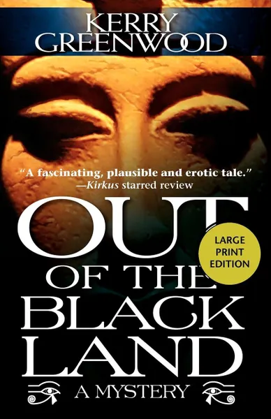 Обложка книги Out of the Black Land, Kerry Greenwood