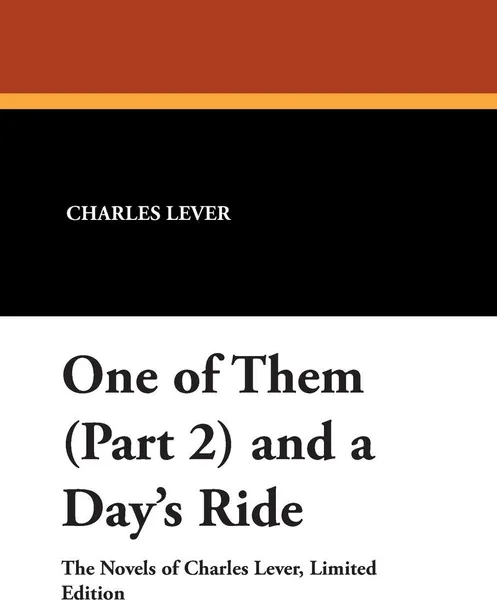 Обложка книги One of Them (Part 2) and a Day's Ride, Charles Lever