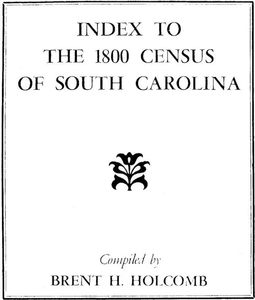 Обложка книги Index to the 1800 Census of South Carolina, Holcomb