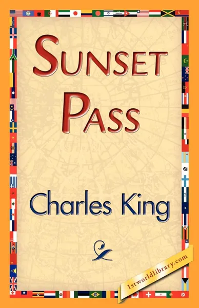 Обложка книги Sunset Pass, King Charles King, Charles King