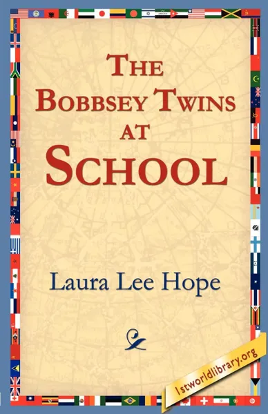 Обложка книги The Bobbsey Twins at School, Laura Lee Hope