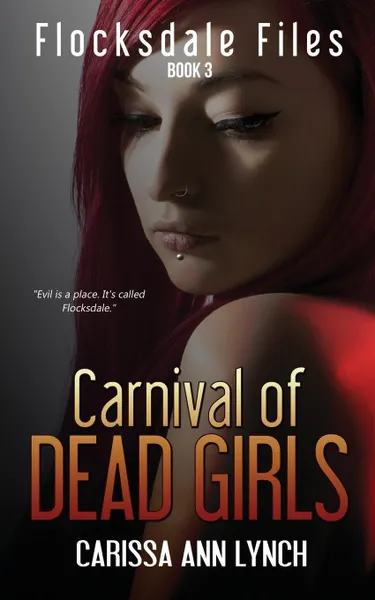 Обложка книги Carnival of Dead Girls, Carissa Ann Lynch