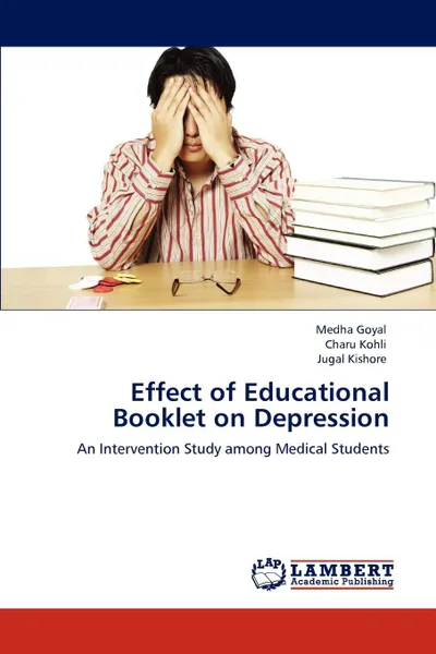 Обложка книги Effect of Educational Booklet on Depression, Medha Goyal, Charu Kohli, Jugal Kishore