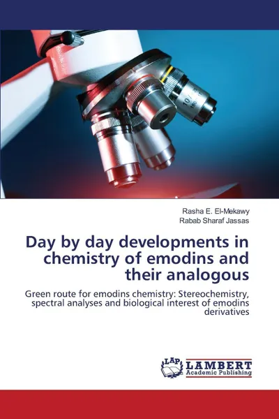 Обложка книги Day by day developments in chemistry of emodins and their analogous, El-Mekawy Rasha E., Jassas Rabab Sharaf