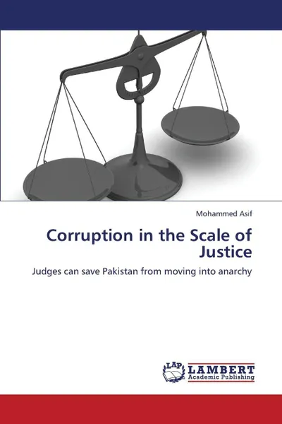 Обложка книги Corruption in the Scale of Justice, Asif Mohammed