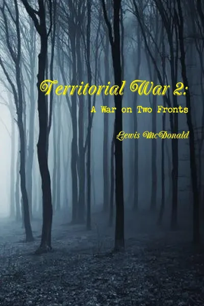 Обложка книги Territorial War 2. A War on Two Fronts, Lewis McDonald